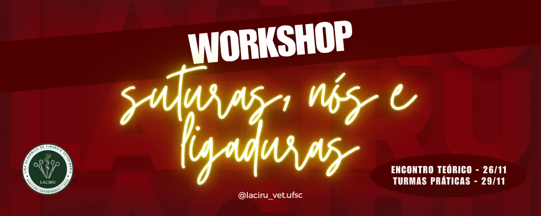 Workshop: Suturas, Nós e Ligaduras em Pequenos Animais