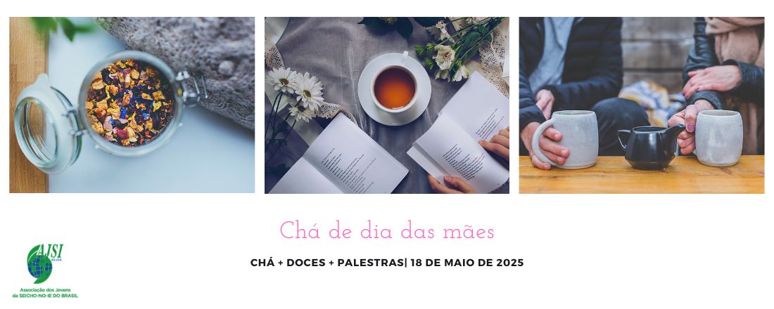 Chá de dia das mães - AJSI -SM