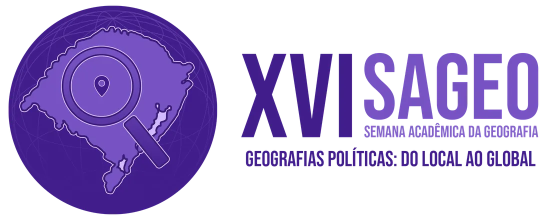 XVI Semana Acadêmica da Geografia: Geografias Políticas, do Local ao Global.