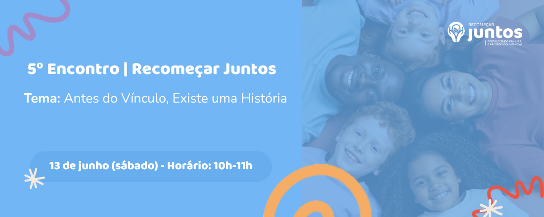 5º Encontro Recomeçar Juntos