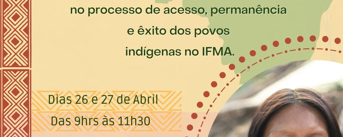 Semana dos Povos Indígenas IFMA Campus São Luís Maracanã