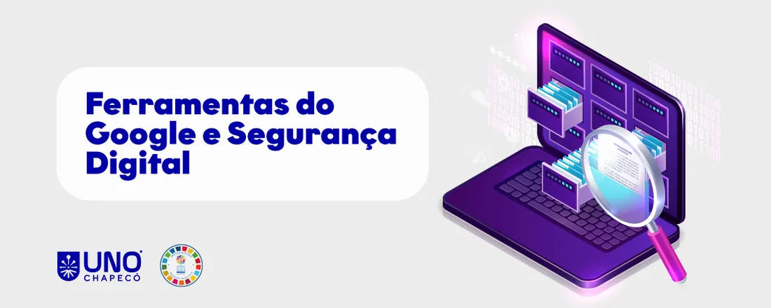 Ferramentas do google e Segurança Digital