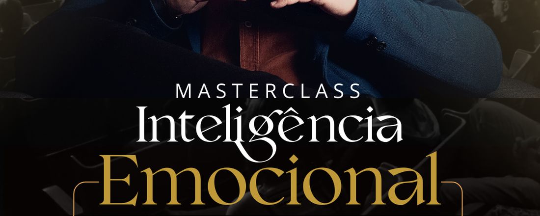 MasterClass Inteligência Emocional 2.0 Catalão