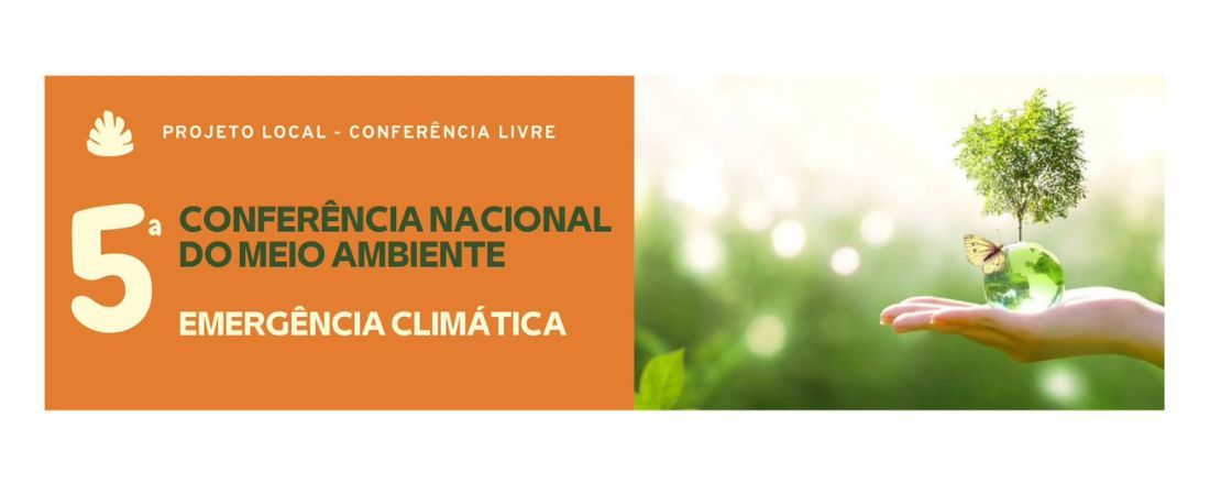 Conferência Livre do Meio Ambiente - Conexões Ambientais | São José dos Campos