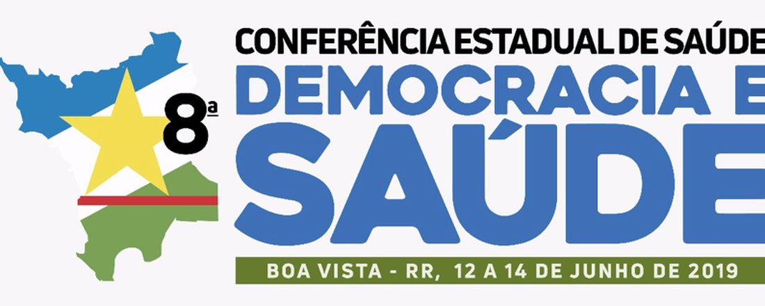 8 ª CONFERÊNCIA ESTADUAL DE SAÚDE