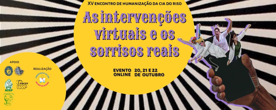 XV Encontro de Humanização da Cia do Riso: As intervenções virtuais e os sorrisos reais