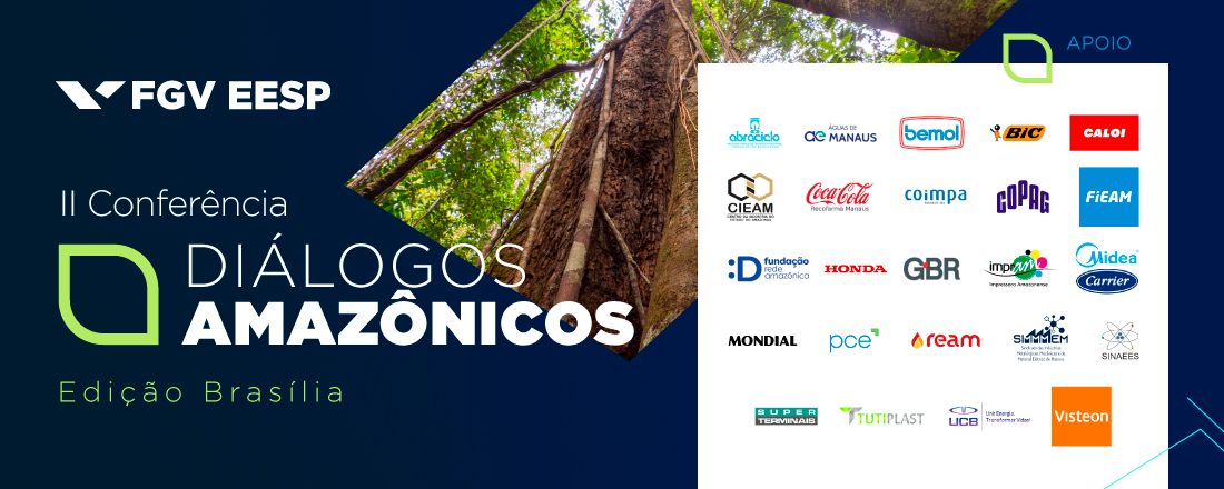 2ª edição da Conferência Diálogos Amazônicos em Brasília