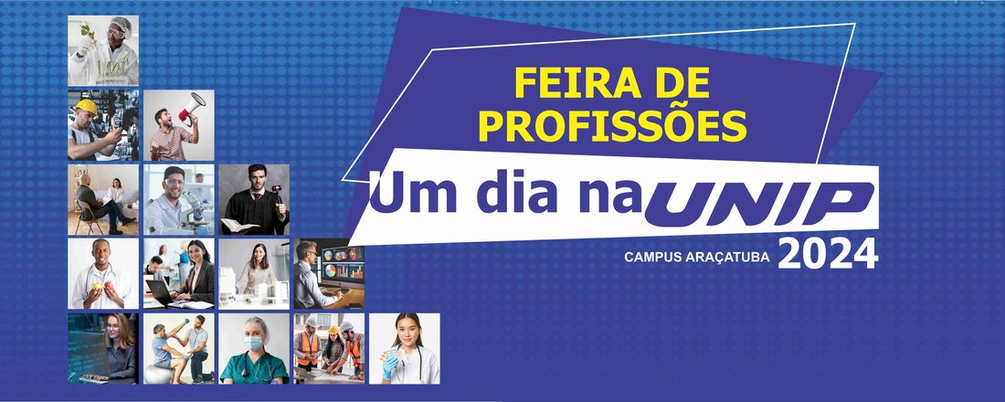 Feira de Profissões - Um dia na UNIP