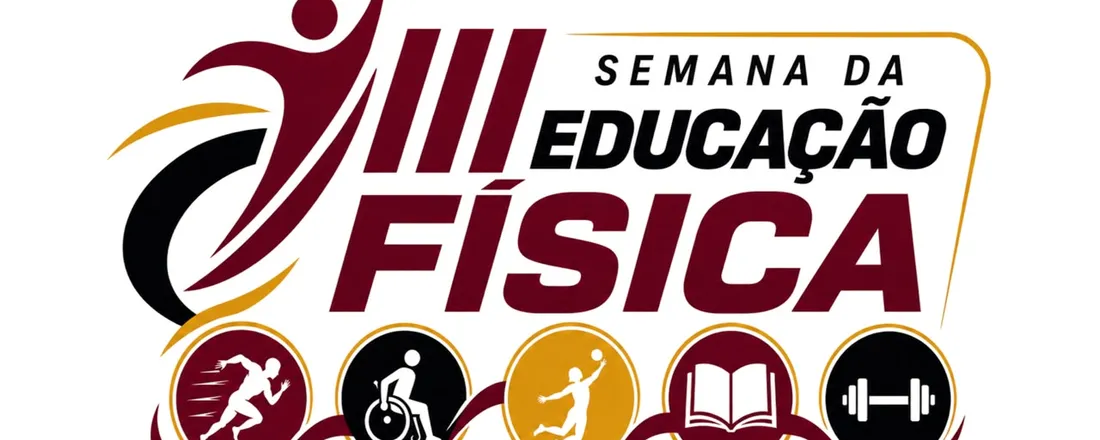 III Semana da Educação Física do Centro Acadêmica da Vitória/UFPE