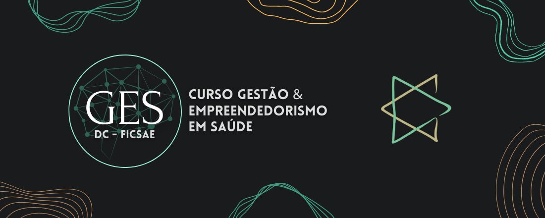 Curso de Gestão e Empreendedorismo em Saúde - DCAE