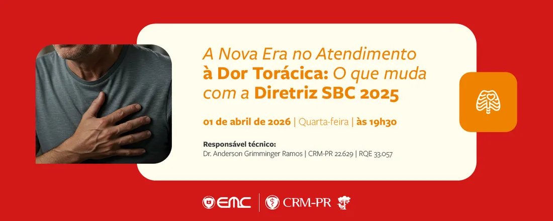 Ciclo de Palestras em Medicina de Emergência e Cardiologia - A Nova Era no Atendimento à Dor Torácica: O que muda com a Diretriz SBC 2025