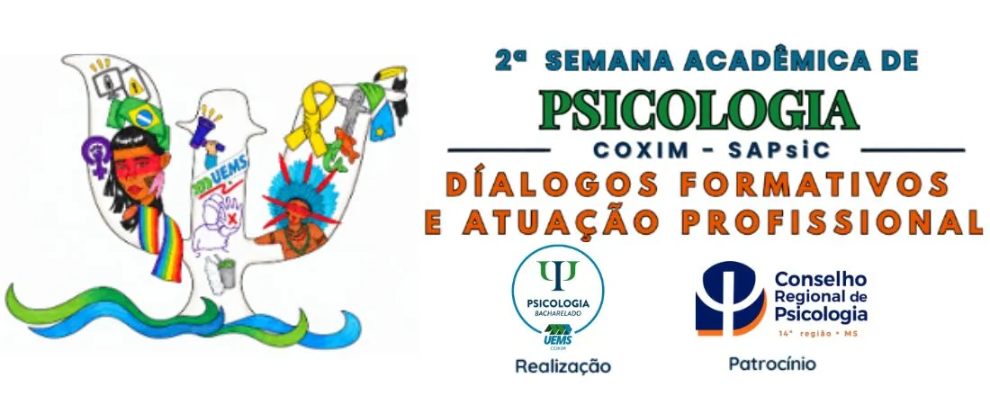 2ª Semana Acadêmica de Psicologia de Coxim - SAPsiC: Diálogos Formativos e Atuação Profissional