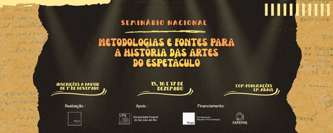 I Seminário Nacional de Metodologias e Fontes para a História das Artes do Espetáculo
