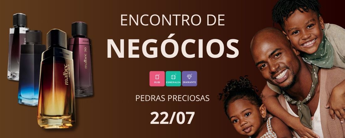 Encontro de Negócios Ciclo 11 (Pedras Preciosas)