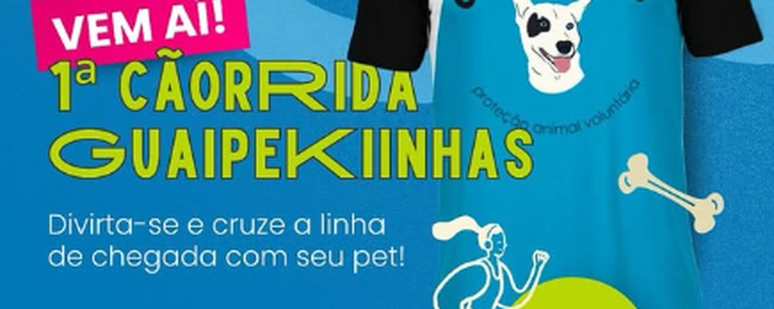 Cãorrida dos Guaipekiinhas
