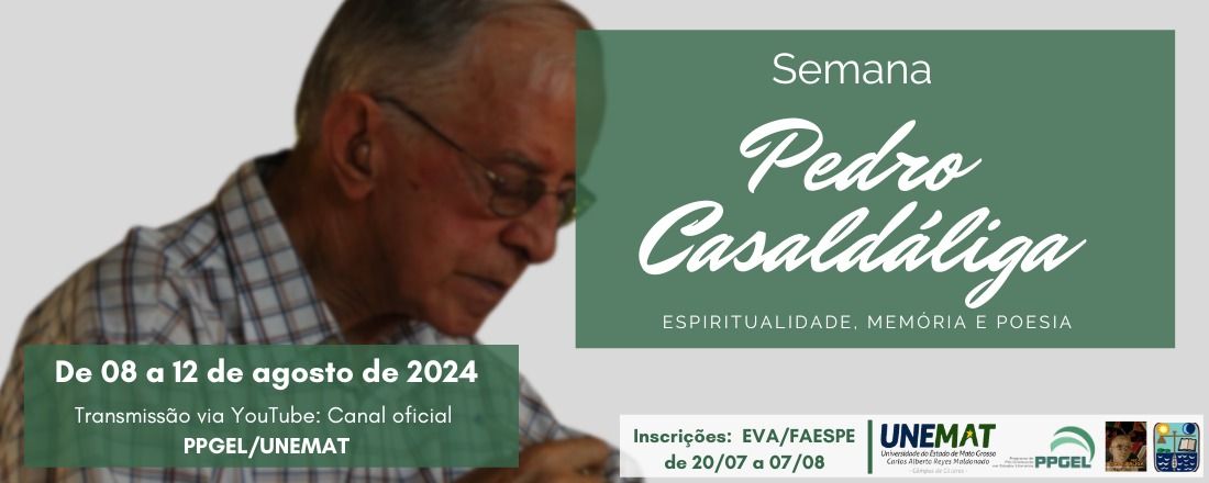 Semana Pedro Casaldáliga : espiritualidade, memória e poesia