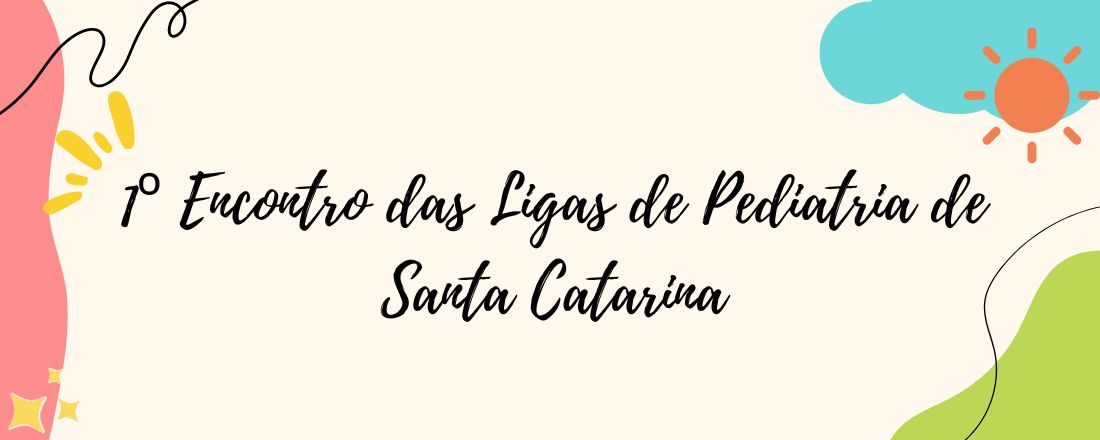 1º Encontro das Ligas de Pediatria de Santa Catarina