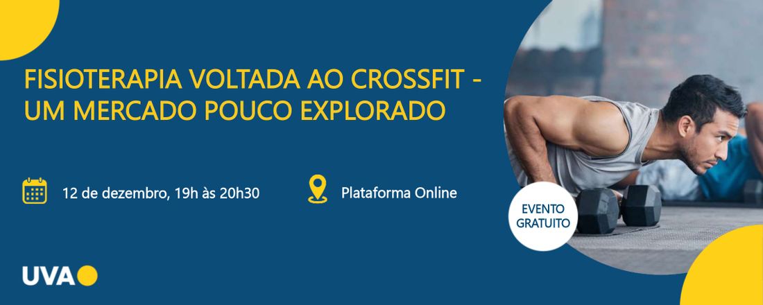 FISIOTERAPIA VOLTADA AO CROSSFIT - UM MERCADO POUCO EXPLORADO