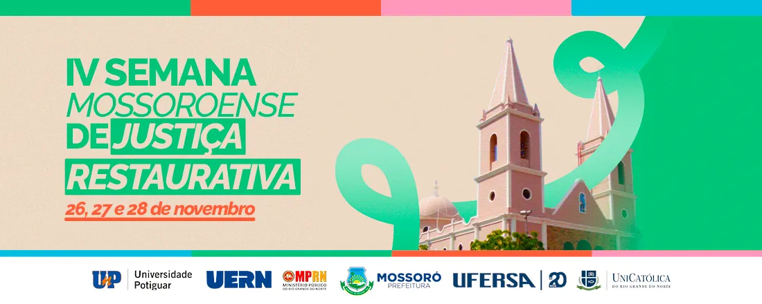 IV Semana Mossoroense de Justiça Restaurativa