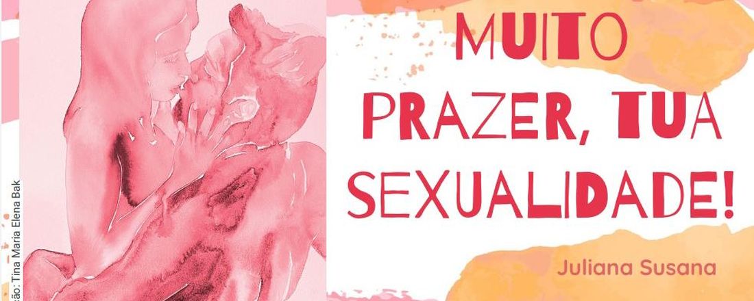 Muito Prazer, tua Sexualidade!