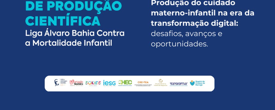 II SIMPÓSIO DE PRODUÇÃO CIENTÍFICA DA LIGA ÁLVARO BAHIA CONTRA A MORTALIDADE INFANTIL - HEC