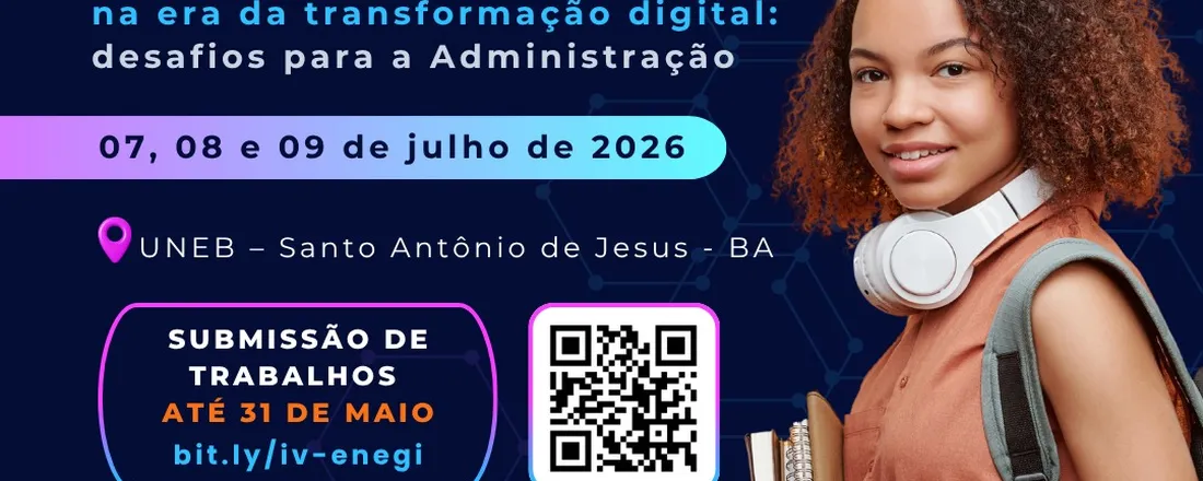 IV ENCONTRO DE EMPREENDEDORISMO, GESTÃO E INOVAÇÃO – ENEGI