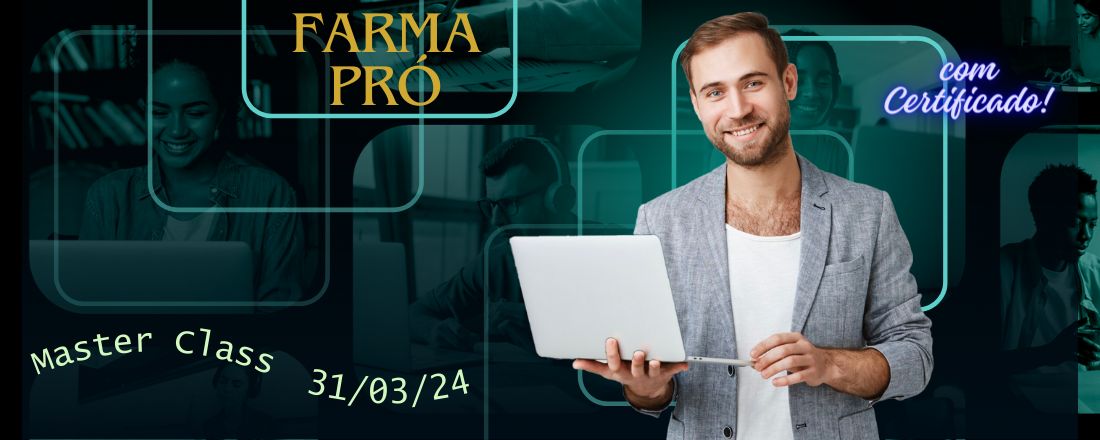 Master Class: Como se tornar um Farma PRÓ