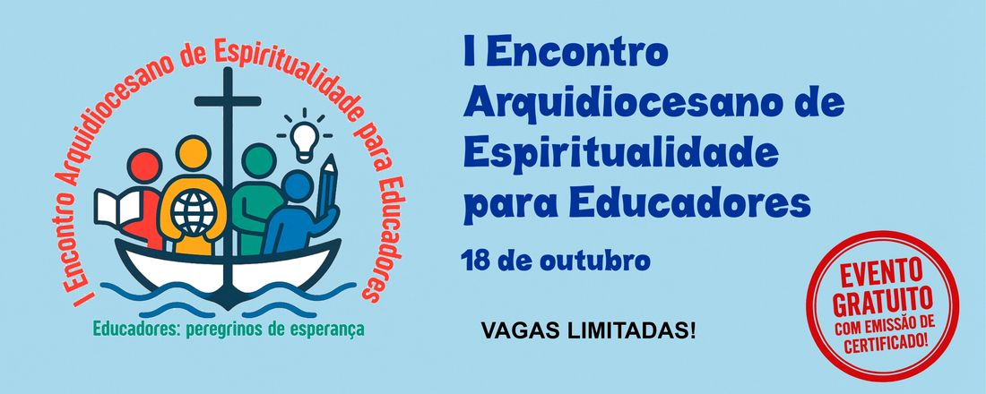 I Encontro Arquidiocesano de Espiritualidade para Educadores