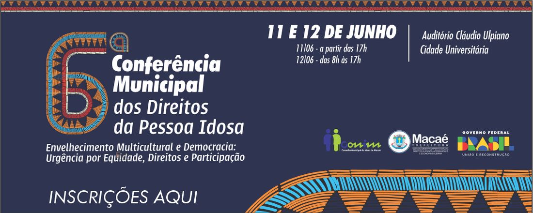 6ª Conferência Municipal dos Direitos da Pessoa Idosa
