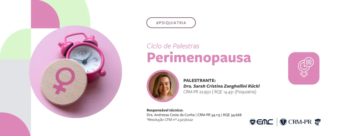 Ciclo de Palestras em Psiquiatria: Perimenopausa