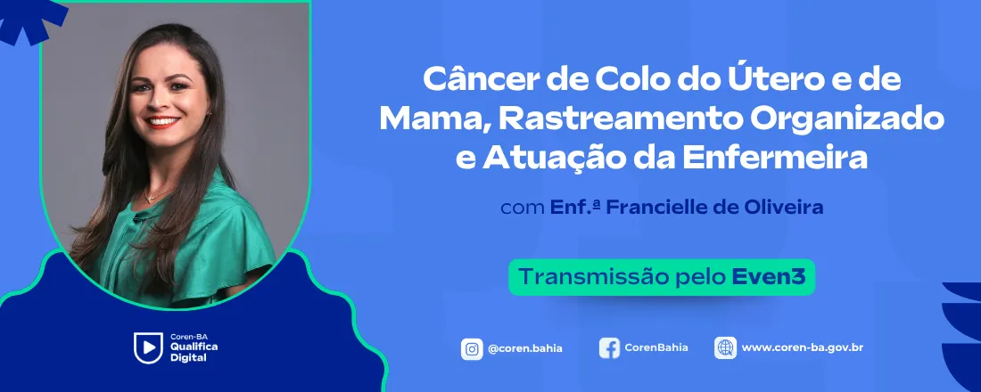 Câncer de colo do útero e de mama, rastreamento organizado e atuação da enfermeira conforme as diretrizes do Ministério da Saúde e INCA