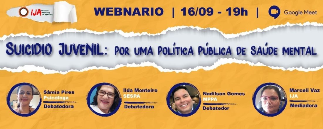 Webinário Suicídio Juvenil: Por uma Política Pública de Saúde Mental
