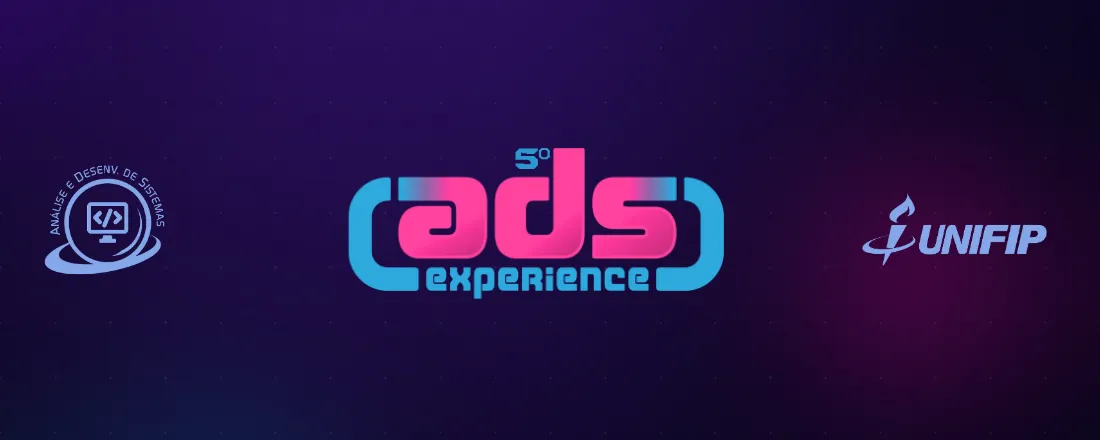 5º ADS Experience