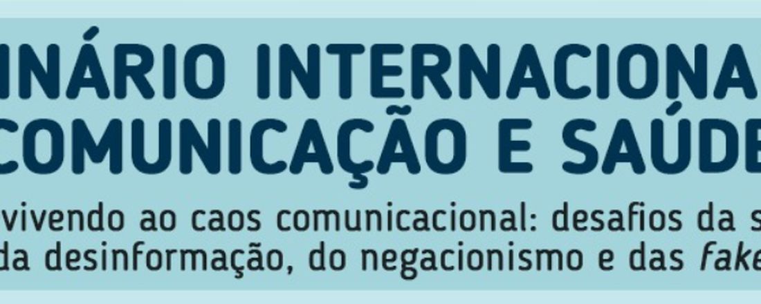 Seminário Internacional de Comunicação e Saúde