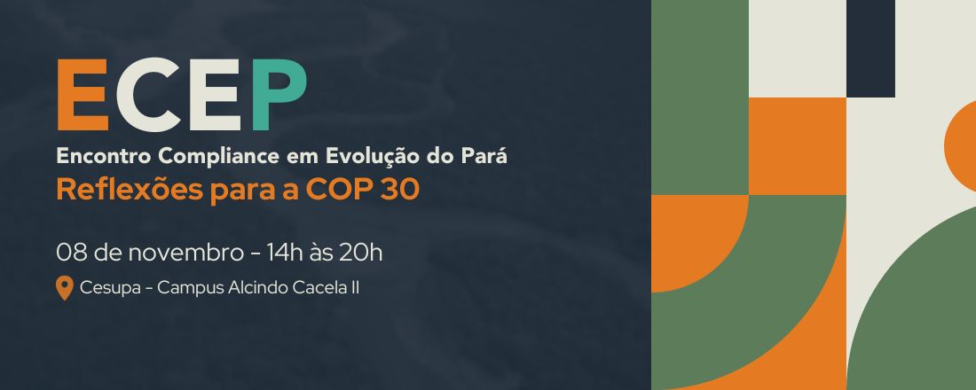 ECEP - Encontro Compliance em Evolução do Pará