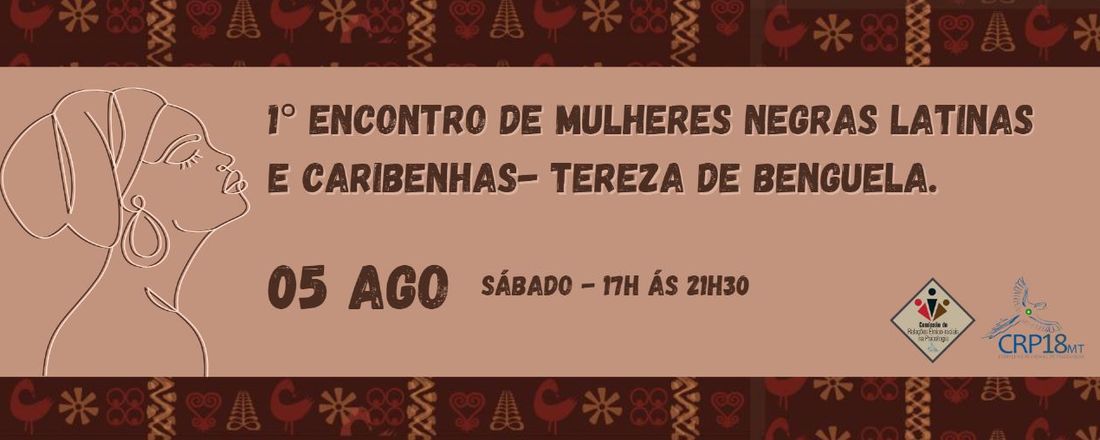 1º Encontro de Mulheres Negras Latinas e Caribenhas-Tereza de Benguela