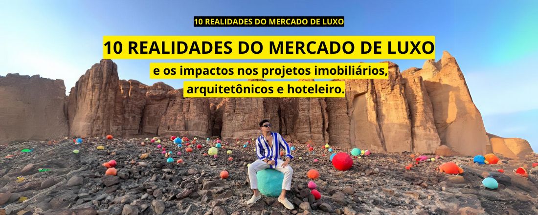 10 Realidades do mercado de luxo.