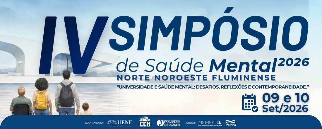 IV Simpósio de Saúde Mental Norte Noroeste Fluminense UENF