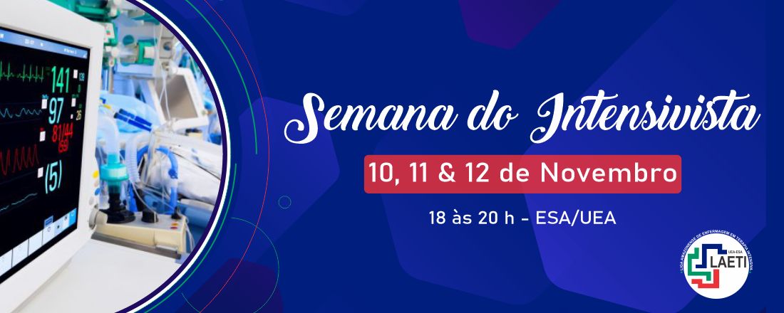 SEMANA DO INTENSIVISTA LAETI-UEA 2021