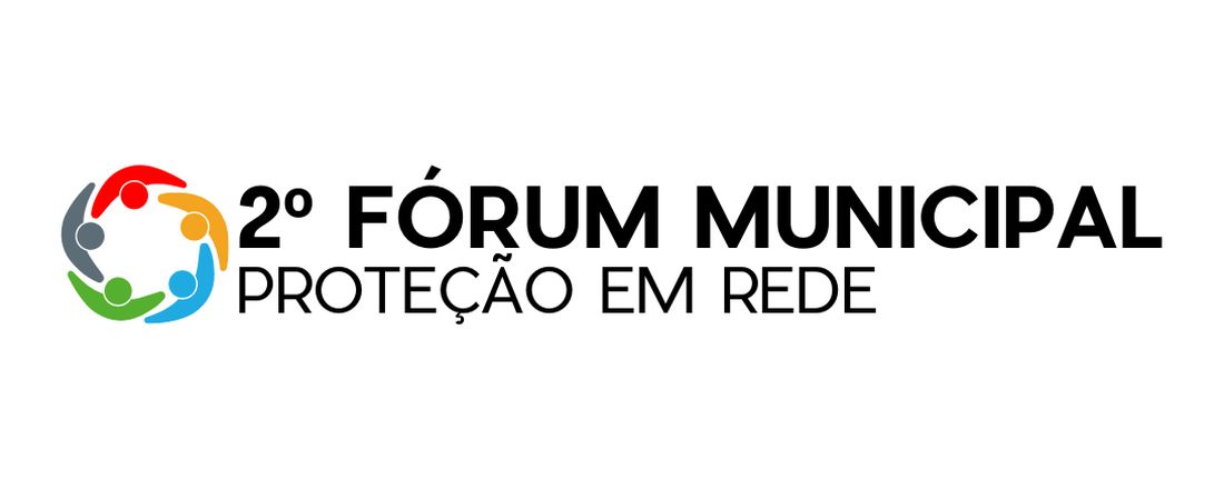 2º Fórum Municipal Proteção em Rede