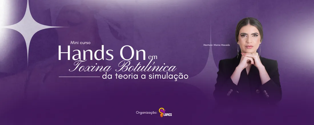Hands On em Toxina Botulínica: Da Teoria à Prática Simulada
