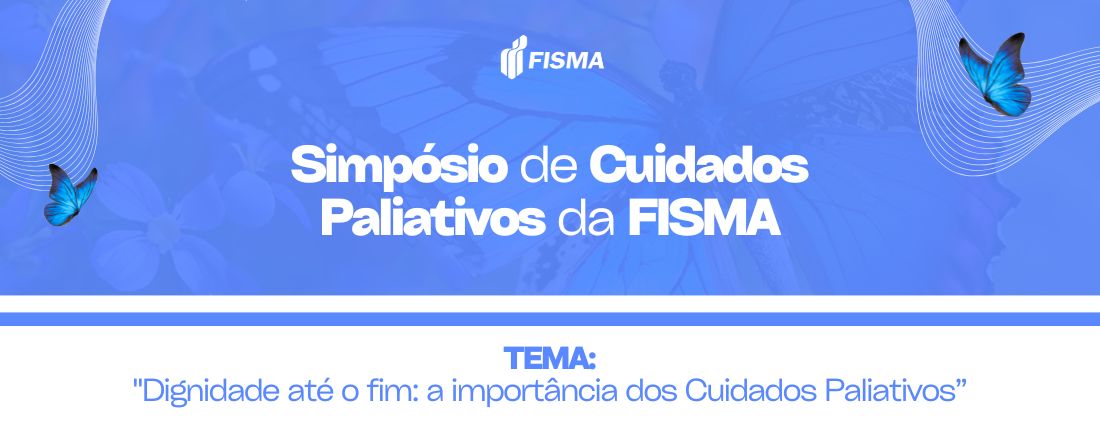 Simpósio de Cuidados Paliativos da FISMA