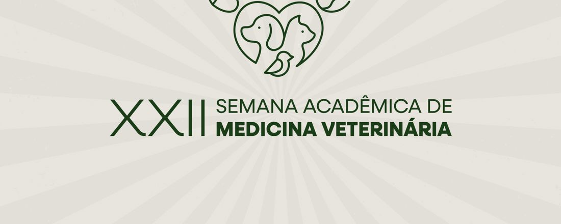 XXII Semana Acadêmica de Medicina Veterinária