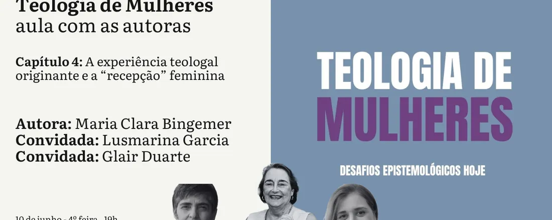 Teologia de Mulheres - A experiência teologal originante e a "recepção" feminina