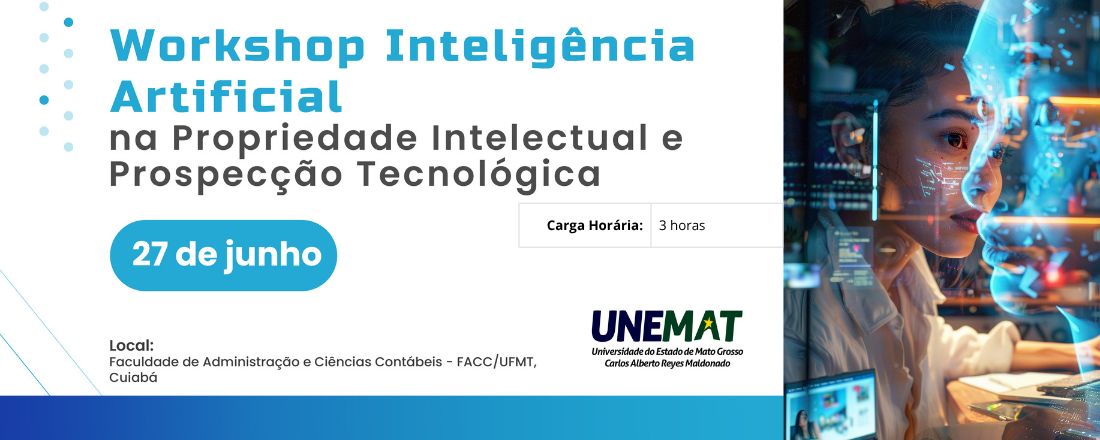 Workshop Inteligência Artificial (IA) na Propriedade Intelectual (PI) e Prospecção Tecnológica (PROSP)
