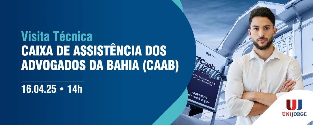 VISITA TÉCNICA - CAIXA DE ASSISTÊNCIA DOS ADVOGADOS DA BAHIA (CAAB)