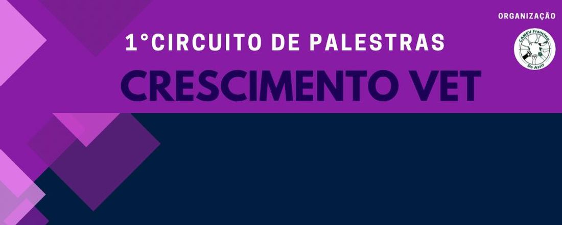 1º CIRCUITO DE PALESTRAS CRESCIMENTO VET