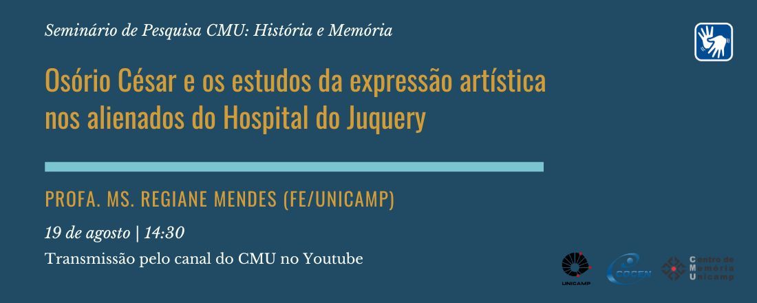 Seminários de Pesquisa CMU: História e Memória - agosto 2022