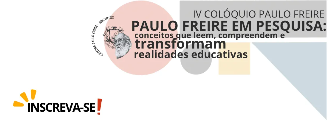 IV COLÓQUIO CÁTEDRA PAULO FREIRE