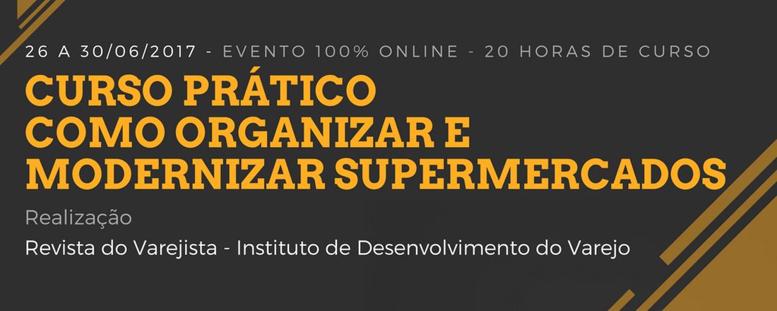 CURSO PRÁTICO - COMO ORGANIZAR E MODERNIZAR SUPERMERCADOS ONLINE